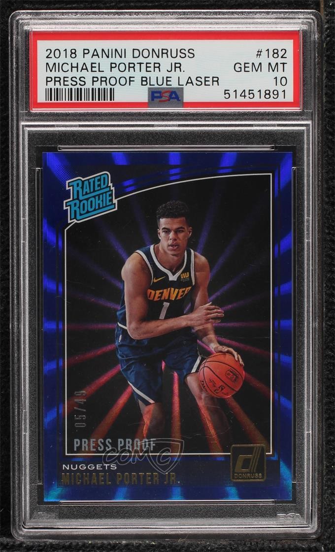 2018 Donruss Press Proof Blue Laser 5/49 Michael Porter Jr PSA 10 Rookie RC 02au
