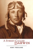 Kent Freeland | A Street Called Darwin | Taschenbuch | Englisch (2008)