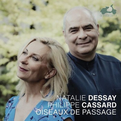 Audio Cd - Philippe Cassard / Natalie Dessay: Oiseaux De Passage  - Dolce Volta 
