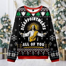 Funny Jesus Ugly Christmas Sweater Disappointments All of You Meme Shirt Sarcast