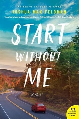 Joshua Max Feldman Start Without Me (Taschenbuch)