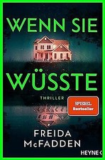 Wenn sie wüsste: Thriller   Der internationa...