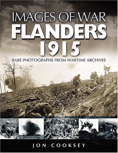 IMAGES OF WAR: FLANDERS 1915