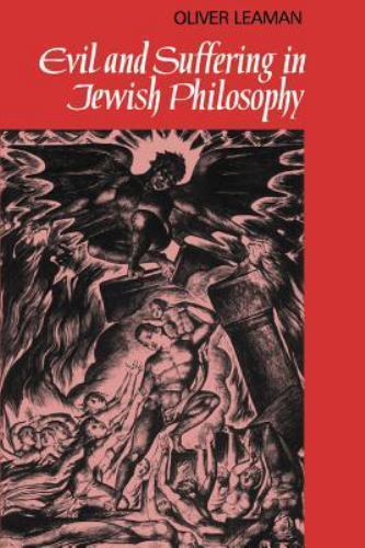 Evil and Suffering in Jewish Philosophy Leaman Paperback 9780521427227