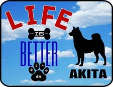 PCSCP Life is Better an Akita 11.5 inch 9 inch Laminated Dog Sign