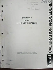 TTI 1110A  with 1111A Line Switch Calibration Procedure M1110-031-01