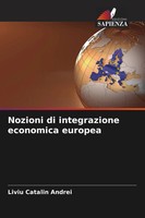 Liviu Catalin Andrei | Nozioni Di Integrazione Economica Europea | Taschenbuch