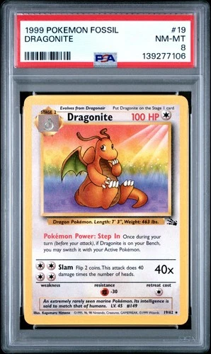 1999 POKEMON FOSSIL #19 DRAGONITE PSA 8