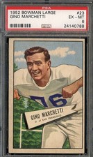 1952 BOWMAN LARGE #23 GINO MARCHETTI PSA 6 (RC) TEXANS HOF