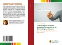 Caminhos Para PráTicas PedagóGicas Inovadoras De Ensino E Aprendizagem Ribeiro