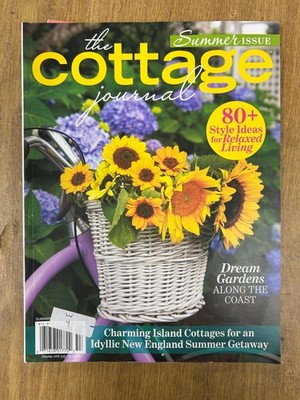 The Cottage Journal Summer 2020 Magazine Sunflowers Dream Gardens Home Decor