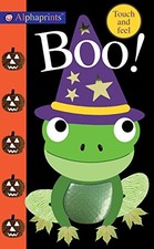 Alphaprints: Boo!: Touch and Feel by Priddy, Roger