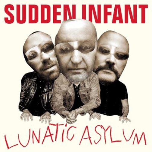 Sudden Infant Lunatic Asylum (CD) Bonus Tracks  Album