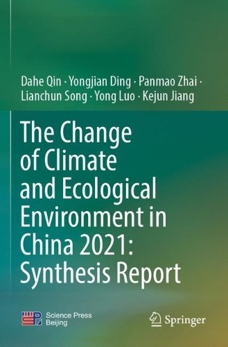 The Change of Climate and Ecological Environment in China 202... - 9789819944897
