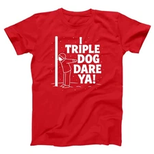 Triple Dog Dare You - The Christmas Story Movie xmas funny Xs-5x Unisex T-Shirt