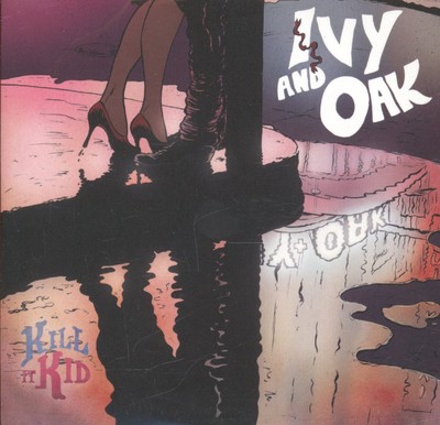 Kill It Kid Ivy and Oak CD UK One Little Indian 2009 Promo CD in Kartenhülle