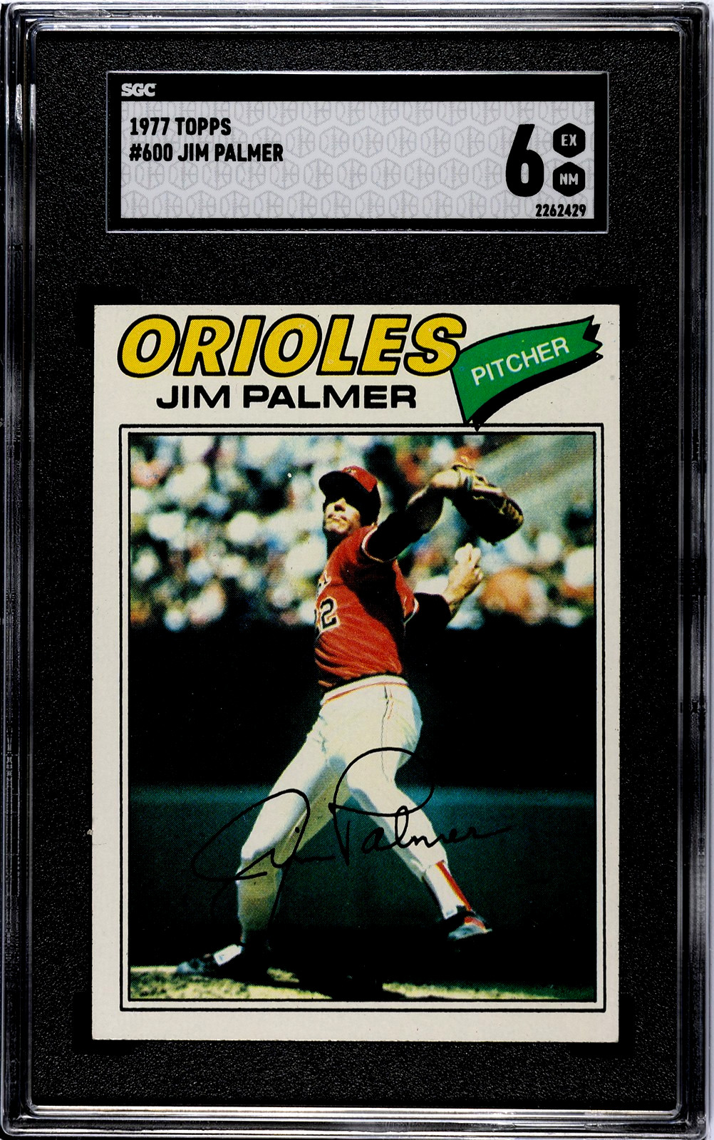 SGC 6 - 1977 Topps #600 Jim Palmer Baltimore Orioles HOF
