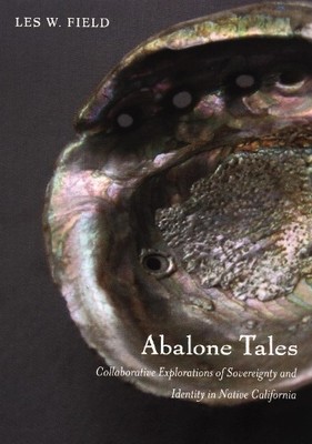 Abalone Tales: Collaborative Explorat..., Field, Les W.