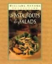 Pasta Soups & Salads (Williams-Sonoma ..., Weir, Joanne