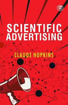 Scientific Advertising Claude Hopkins Taschenbuch Kartoniert / Broschiert 2022