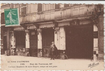 75 PARIS von einst Postkarte Rue de Turenne kuriose Metzgerei im Empire-Stil