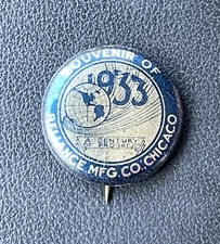 1933 CHICAGO WORLD’S FAIR RELIANCE MFG CO 7/8” LITHO ADVERTISING BUTTON