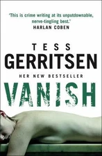 Vanish by Tess Gerritsen