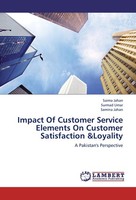 Impact Of Customer Service Elements On Customer Satisfaction &Loyality Saima Jah