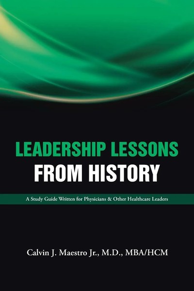 M. D. Mba Maestro Jr. | Leadership Lessons From History | Taschenbuch | Englisch-image