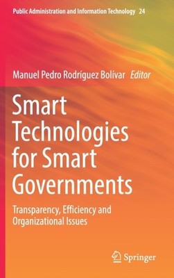 Rodrguez Bolvar - Smart Technologies for Smart Governments   Transpa - X555z