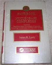 CRC Handbook of Nucleobase Complexes: Transition Metal Complexes of Naturally Oc