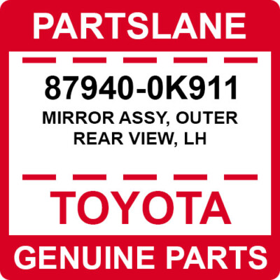 Toyota Genuine 879400K911 Mirror ASSY Outer Rear View LH 87940