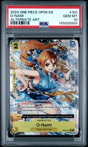 2024 ONE PIECE OP06-WINGS OF THE CAPTAIN ALTERNATE ART #101 O-NAMI PSA 10