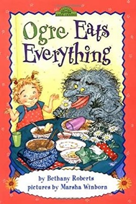 Ogre Eats Everything Hardcover Bethany Roberts
