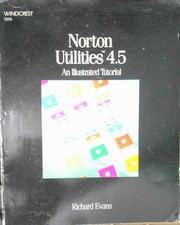 Norton Utilities 4.5: An Illustrated Tutorial...