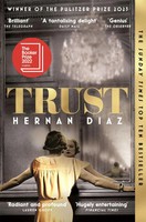 Trust | Winner Of The 2023 Pulitzer Prize For Fiction | Hernan Diaz | Buch