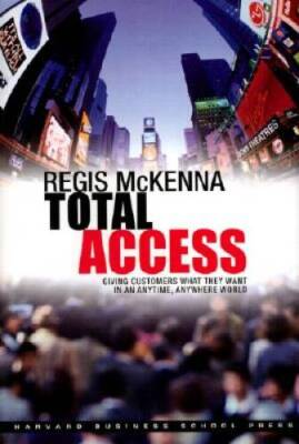 Total Access - Hardcover By McKenna, Regis - VERY GOOD