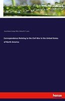 Richard B. P. Lyons / Correspondence Relating To The Civil War ...9783348065955