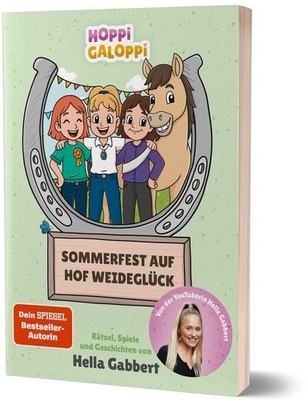 Sommerfest auf Hof Weideglück Rätsel, Spiele und Geschichten von Hella Gabbert