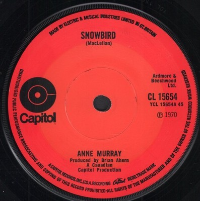 Anne Murray Snowbird 7'' Vinyl UK Capitol 1970 Solid Centre Label CL15654