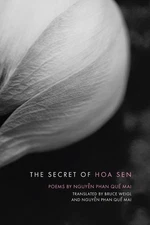 The Secret of Hoa Sen: Poems by Nguyen Phan Que Mai (English) Paperback Book