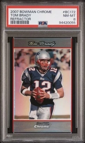 2007 Bowman Chrome Tom Brady Refractor PSA 8