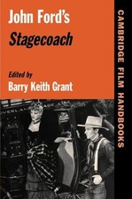 JOHN FORD'S STAGECOACH (CAMBRIDGE FILM HANDBOOKS) By Barry Keith Grant **Mint**