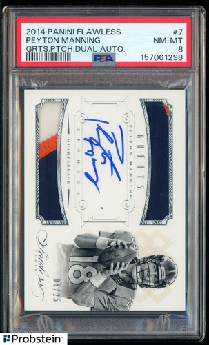 2014 Panini Flawless Greats #7 Peyton Manning HOF Dual GU Patch AUTO 8/25 PSA 8