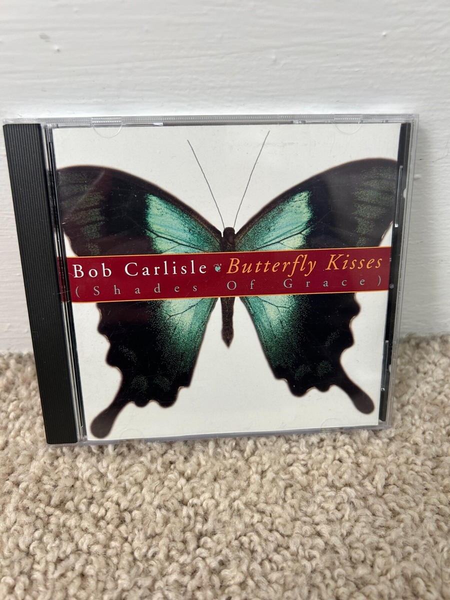 (未使用･未開封品)　Butterfly Kisses (Shades Of Grace) lok26k6 Bob Carlisle - CD - Butterfly Kisses ( Shades of Grace ) | eBay