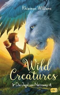 Wild Creatures - Die Jagd von Narroway | Buch | 9783570165584