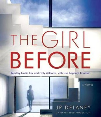 The Girl Before: A Novel - Audio CD By Delaney, JP - VERY GOOD