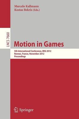 Motion in Games - 9783642347092