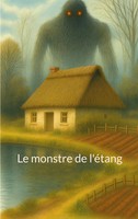 Vincent Guillard | Le Monstre De L'éTang | Taschenbuch | FranzöSisch (2025)