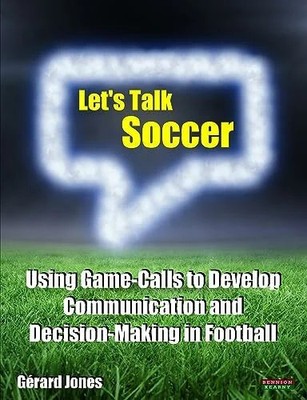 Let's Talk Soccer: Using Game-Calls to Develop Buch Bennion Kearny Limited